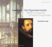 Album artwork for SWEELINCK- DER ORGANISTENMACHER