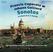 Album artwork for Francis Caporale & Johann Galliard: Sonatas