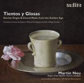 Album artwork for Tiento y Glosas / Iberian Organ & Choral Music