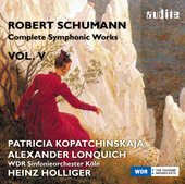 Album artwork for Schumann: Complete Symphonic Works, Vol. 5