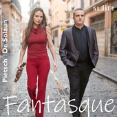 Album artwork for Fantasque: French Violin Sonatas by Fauré, Debuss