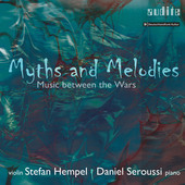 Album artwork for Myths and Melodies - Music between the Wars