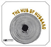 Album artwork for Freddie Hubbard: The Hub Of Hubbard