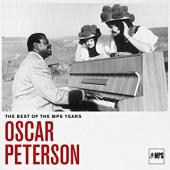 Album artwork for Oscar Peterson: The Best Of The MPS Years