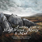 Album artwork for Andrew Cadie - Half-witted, Merry And Mad 