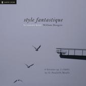 Album artwork for Style Fantastique: Le Concert Brise / Dongois