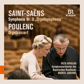 Album artwork for Saint-Saëns: Symphony No. 3, 'Organ' - Poulenc: O