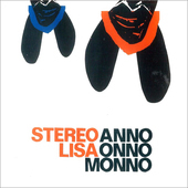 Album artwork for STEREO LISA: ANNO ONNO MONNO