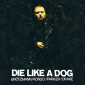 Album artwork for DIE LIKE A DOG