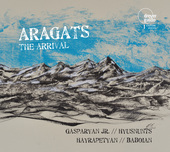 Album artwork for Aragats: The Arrival (Live)