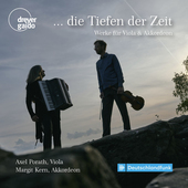 Album artwork for ... die Tiefen der Zeit - Werke für Viola & Akkor