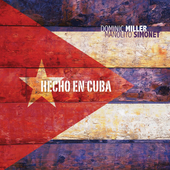 Album artwork for Dominic Miller - Hecho En Cuba 