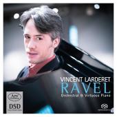 Album artwork for Ravel: Orchestral & Virtuoso Piano / Larderet