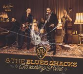 Album artwork for B.B. And The Blues Shacks - Breaking Point 