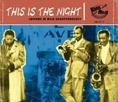 Album artwork for This Is The Night: Lessons In Wild Saxophonology 