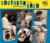 Album artwork for Southern Bred 6 Texas R&B Rockers 