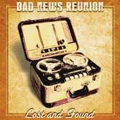 Album artwork for Bad News Reunion - Lost And Found 