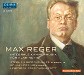 Album artwork for Reger: Integrale Kammermusik für Klarinette