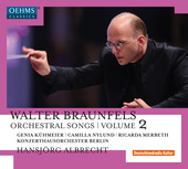 Album artwork for Braunfels: Orchestral Songs, Vol. 2