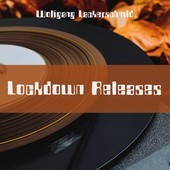 Album artwork for Wolfgang Lackerschmid - Lockdown Releases 