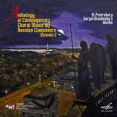 Album artwork for Anthology of Contemporary Choral Music by Russian 