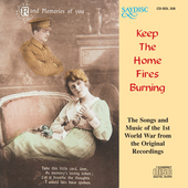 Album artwork for KEEP THE HOME FIRES BURNING - SONGS & MUSIC OF 1ST