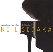 Album artwork for Neil Sedaka - Happy Birthday Sweet Sixteen: The Be