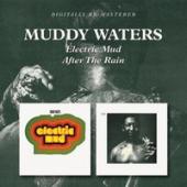 Album artwork for Muddy Waters: Electric Mud/ After the Rain
