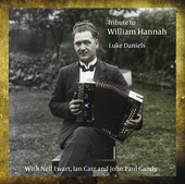 Album artwork for Luke Daniels - A Tribute To William Hannah 