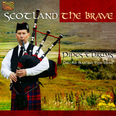 Album artwork for Scotland the Brave: Pipes & Drums of Dan Air Band