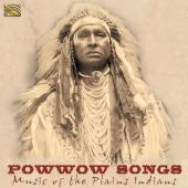 Album artwork for Powwow Songs, Music of the Plains Indians