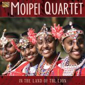Album artwork for Moipei Quartet: In the Land of the Lion