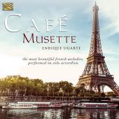 Album artwork for Enrique Ugarte: Cafe Musette