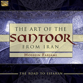 Album artwork for The Road To Esfahan: The Art of the Santoor from I