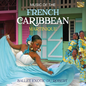 Album artwork for Music of the French Caribbean - Martinique