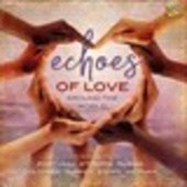 Album artwork for Echoes of Love Around the World