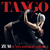 Album artwork for Tango Argentino (ZUM play Astor Piazzolla)