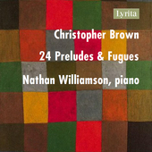 Album artwork for Christopher Brown: 24 Preludes & Fugues