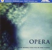 Album artwork for OPERA - NEW WORKS FOR VIOLIN AND PIANO