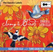 Album artwork for Song of the Birds - Spanish & Latin Cello