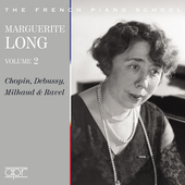 Album artwork for Marguerite Long plays Chopin, Debussy, Milhaud & R