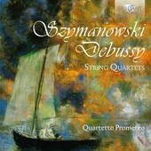 Album artwork for Szymanowski & Debussy: STRING QUARTETS