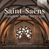 Album artwork for Saint-Saëns: Complete Music for Organ