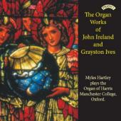 Album artwork for Organ works by John Ireland and Grayston Ives