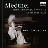 Album artwork for Medtner: Piano Sonatas, Op. 25 & 6 Fairy Tales, Op
