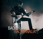 Album artwork for Matt Backer - Backernalia 