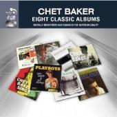 Album artwork for Chet Baker: Eight Classic Albums (4CD)