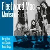 Album artwork for Fleetwood Mac - Madison Blues 