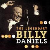 Album artwork for The Legendary Billy Daniels