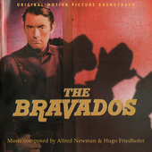 Album artwork for Alfred Newman & Hugh Friedhofer - The Bravados - O